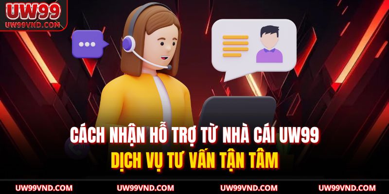 Cách Nhận Hỗ Trợ Từ Nhà Cái