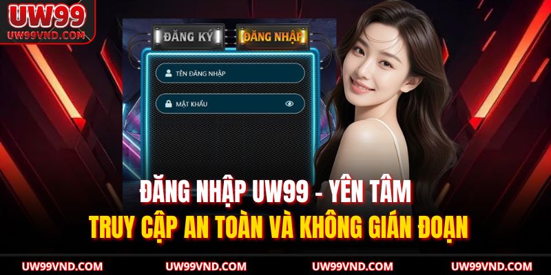 Đăng Nhập UW99